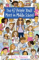 47 People You'll Meet in Middle School (ISBN: 9781524765149)