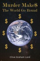 Murder Make The World Go Round (ISBN: 9781035816828)