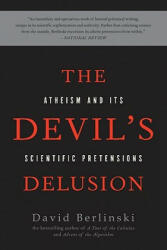 Devil's Delusion - David Berlinski (ISBN: 9780465019373)
