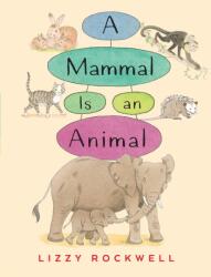 Mammal is an Animal (ISBN: 9780823436705)