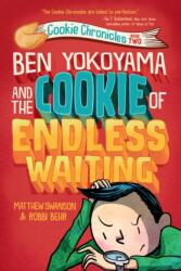 Ben Yokoyama and the Cookie of Endless Waiting (ISBN: 9780593126875)