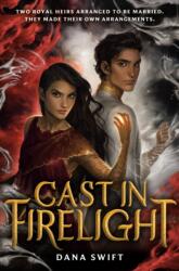 Cast in Firelight (ISBN: 9780593124222)