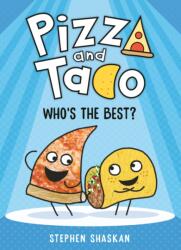 Pizza and Taco: Who's the Best? (ISBN: 9780593123317)
