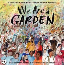 We Are a Garden (ISBN: 9780593123140)