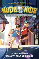 Kudo Kids: The Mystery of the Masked Medalist (ISBN: 9780593113738)