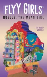 Noelle: The Mean Girl #3 (ISBN: 9780593096086)