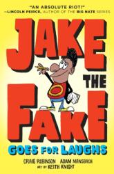 Jake the Fake Goes for Laughs (ISBN: 9780553523560)