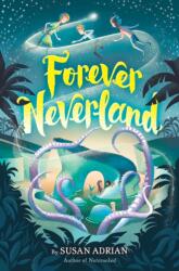 Forever Neverland (ISBN: 9780525579274)