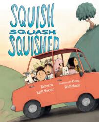 Squish Squash Squished (ISBN: 9780525516835)