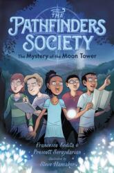 Mystery of the Moon Tower (ISBN: 9780425291863)
