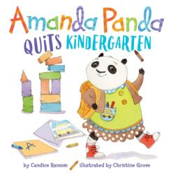 Amanda Panda Quits Kindergarten (ISBN: 9780399554551)