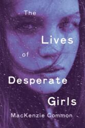 Lives of Desperate Girls (ISBN: 9780143198710)