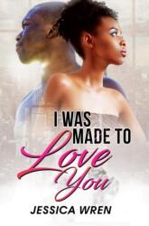 I Was Made To Love You (ISBN: 9781945855399)