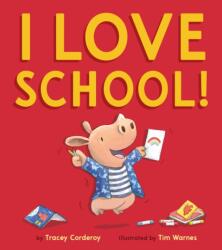 I Love School! (ISBN: 9781680102307)