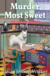 Murder Most Sweet (ISBN: 9781643855028)