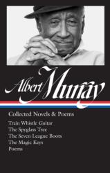 Albert Murray: Collected Novels & Poems (ISBN: 9781598535617)