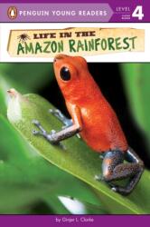 Life in the Amazon Rainforest (ISBN: 9781524784874)