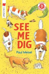 See Me Dig (ISBN: 9780823440429)