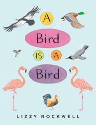 Bird Is a Bird (ISBN: 9780823440122)