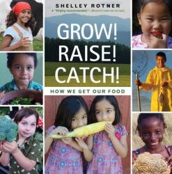 Grow! Raise! Catch! (ISBN: 9780823438846)