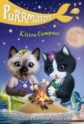Purrmaids #9: Kitten Campout (ISBN: 9780593301647)