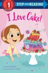I Love Cake! (ISBN: 9780593301388)