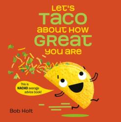 Let's Taco About How Great You Are (ISBN: 9780593182024)