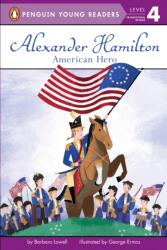 Alexander Hamilton: American Hero (ISBN: 9781524787738)