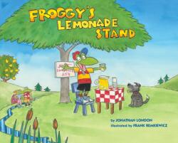 Froggy's Lemonade Stand (ISBN: 9781101999677)
