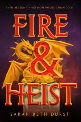 Fire & Heist (ISBN: 9781101931011)