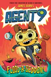 Agent 9: Flood-a-Geddon! (ISBN: 9780593202944)