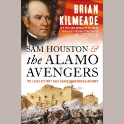 Sam Houston and the Alamo Avengers (ISBN: 9780593147917)