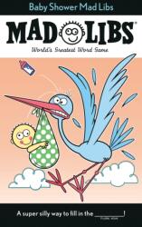 Baby Shower Mad Libs (ISBN: 9780593095881)