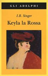 Keyla la rossa (ISBN: 9788845934421)
