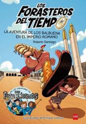 Los Forasteros del Tiempo (ISBN: 9788467591781)