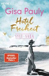 Hotel Freiheit (ISBN: 9783453425798)