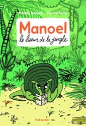 Manoel le liseur de la jungle (ISBN: 9782211232845)