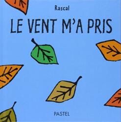 Le vent m'a pris (ISBN: 9782211072397)