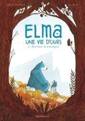 Elma, une vie d'ours/T2 Derriere la montagne (ISBN: 9782205079340)