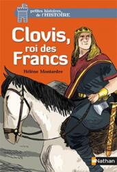 Clovis, Roi des Francs (ISBN: 9782092572450)