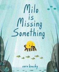 Milo Is Missing Something (ISBN: 9780593173435)