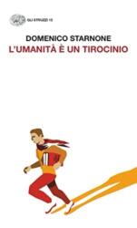 L'umanita e un tirocinio (ISBN: 9788806260149)