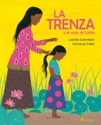 La trenza o el viaje de Lalita / The Braid or Lalita's Journey (ISBN: 9788498389937)