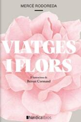 Viatges i Flors (ISBN: 9788418067266)