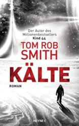 Kalte (ISBN: 9783453274136)