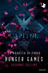 La ragazza di fuoco. Hunger games (ISBN: 9788804716723)