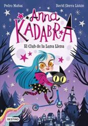 Ana Kadabra. El Club de la Luna Llena (ISBN: 9788408223238)