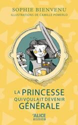 La princesse qui voulait devenir generale (ISBN: 9782874264481)