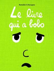 Le livre qui a bobo (ISBN: 9782211305839)