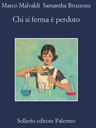 Chi si ferma e' perduto (ISBN: 9788838943720)